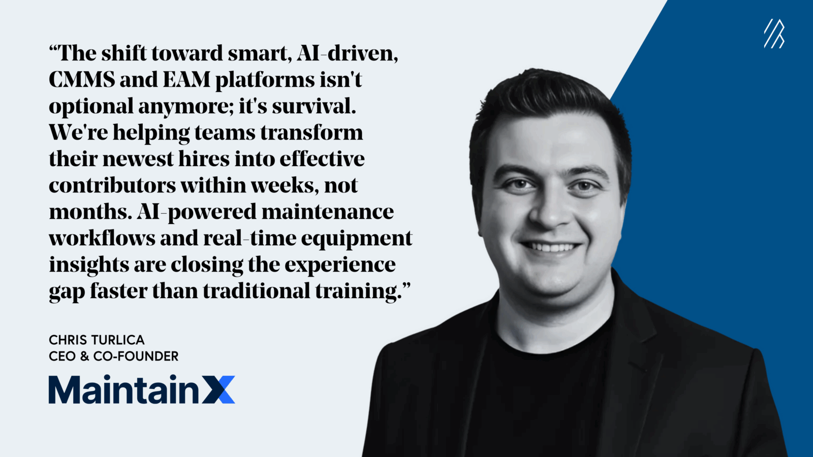 MaintainX CEO quote